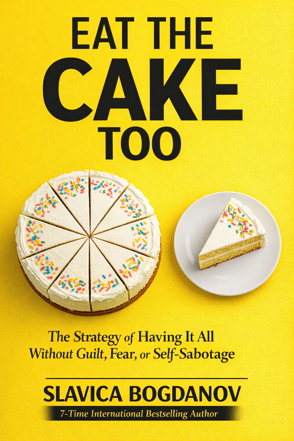 Eat that Cake Too