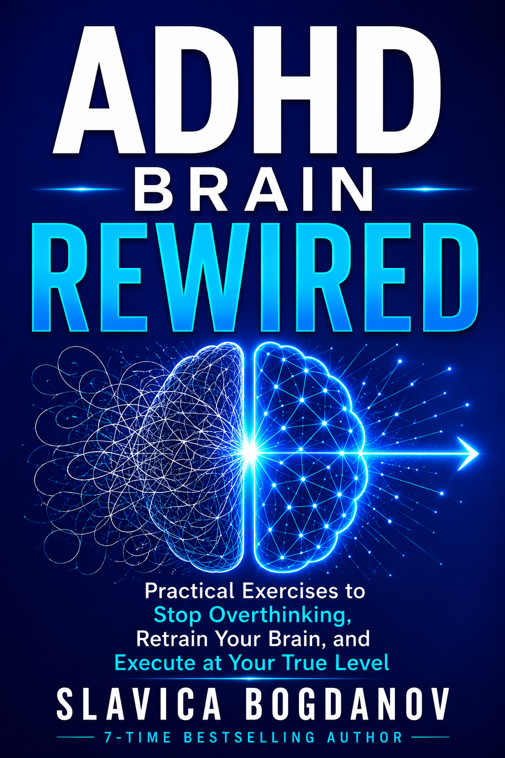 ADHD Brain Rewired