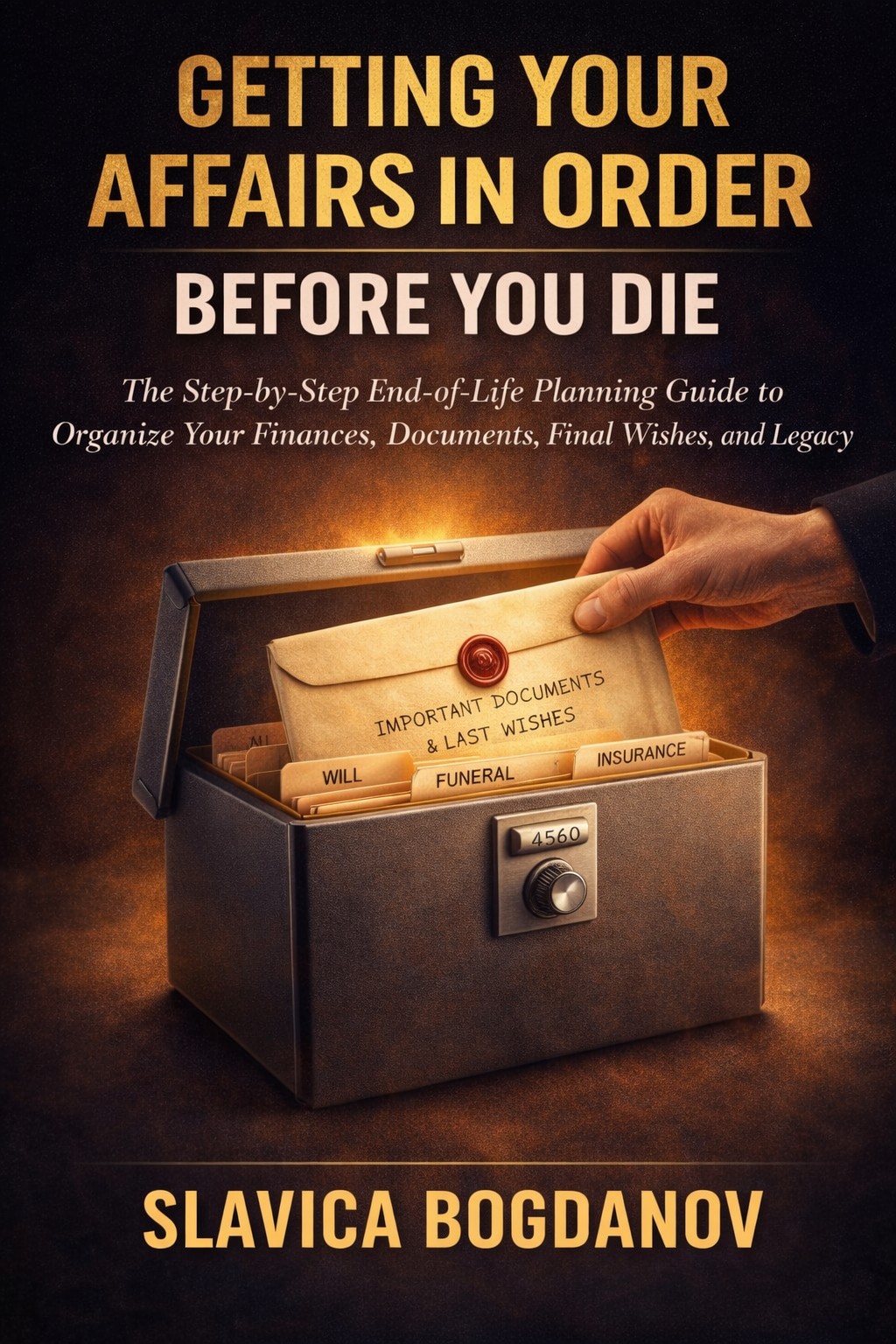 Getting Your Affairs in Order Before You Die