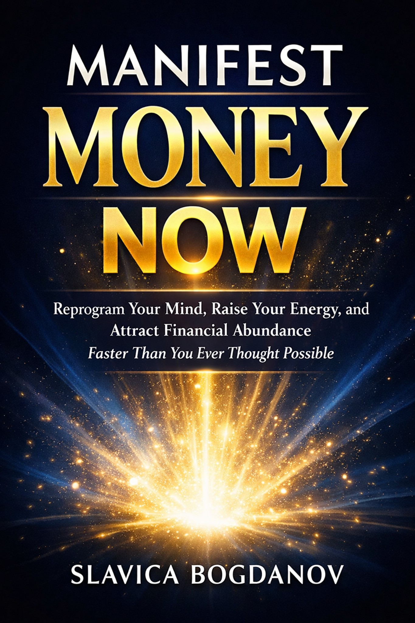 Manifest Money Now